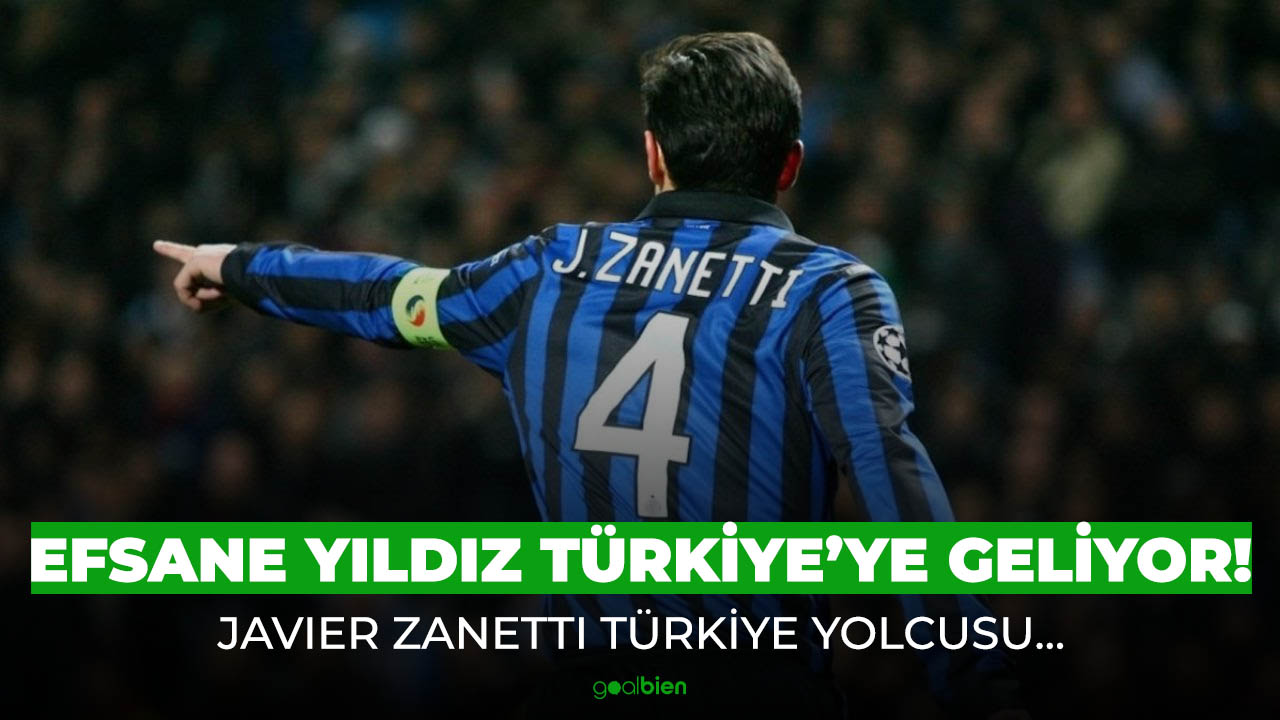 Arjantinli futbol efsanesi Javier Zanetti, Türkiye yolcusu!